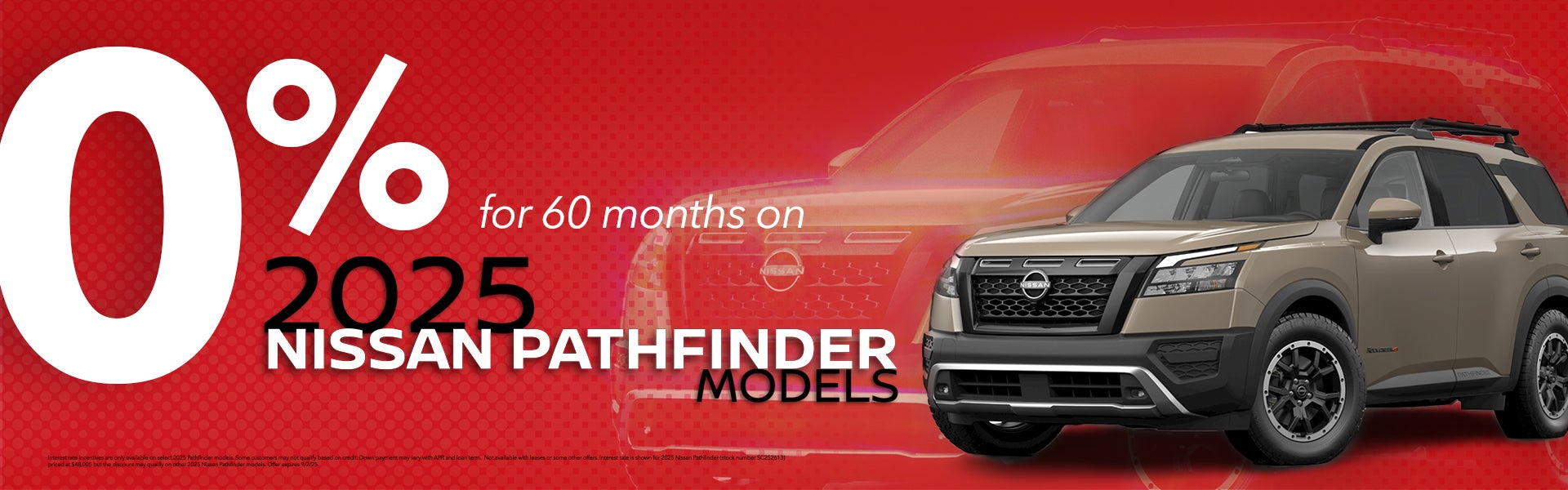 0% for 60 Months on 2025 Nissan Pathfinder
